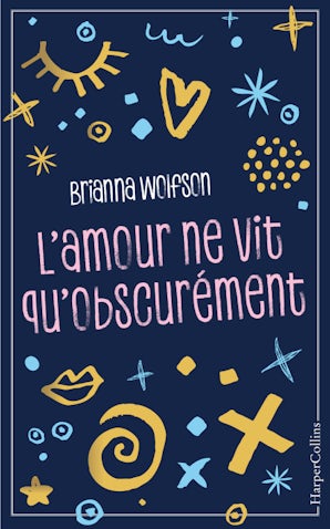 L'amour ne vit qu'obscurément