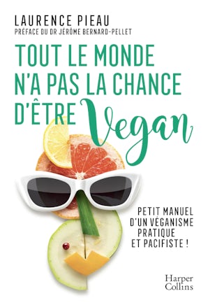 Tout le monde n'a pas la chance d'être vegan