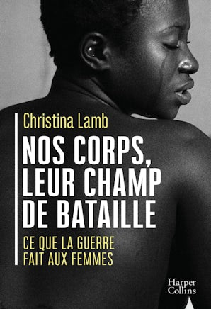 Nos corps, leur champ de bataille