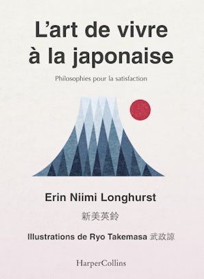 L'art de vivre à la japonaise