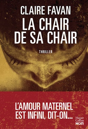 La chair de sa chair