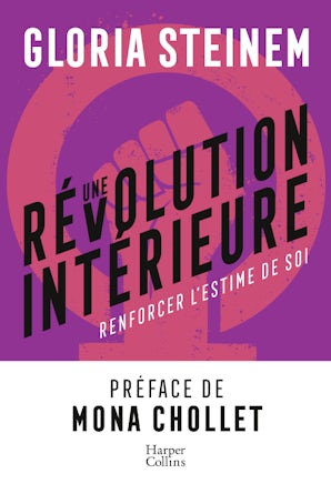 Une révolution intérieure: Renforcer l'estime de soi